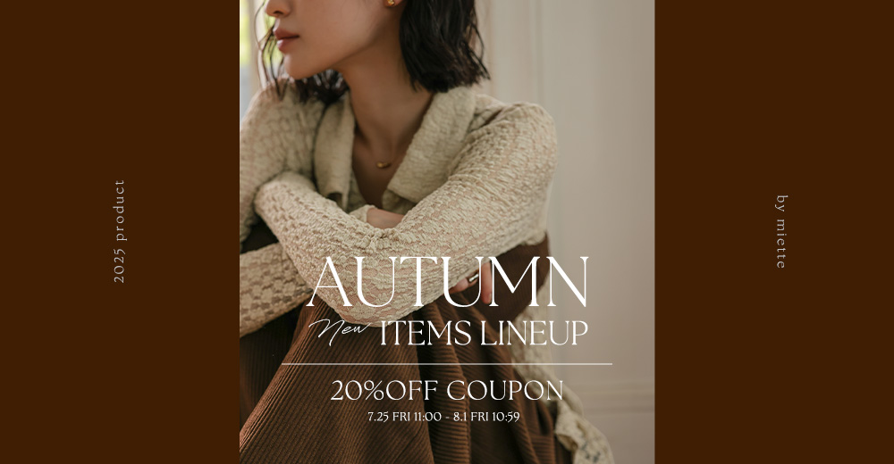 AUTUMN NEW ITEMS